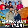 Gangwar Ki Tyari