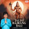 About Jai Jai Bajrang Bali Song