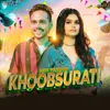 About Khoobsurati (Lofi Version) Song
