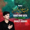 Abbas Huwe Qatal