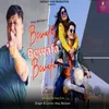 About Bewafa Bewafa Bewafa Song