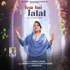 Tera Hai Jalal