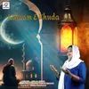 About Kalaam E Khuda Song