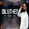 About Dil Uthey He Khada Hai Song