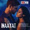 About INAAYAT Song