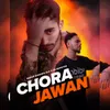 About Chora Jawan Song