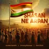 About Shasan Ne Arpan Song