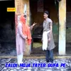 About Zaldi Hoja Tayer Gufa Pe Song