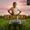 Deshi Hai