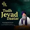 About Tudh Jevad Daatar Song