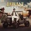 About Jawani Song