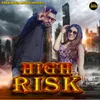 About High Risk Song