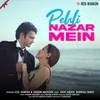 About Pehli Nazar Mein Song