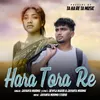 About Hara Tora Re Song