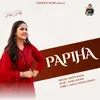 About Papiha Song