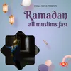 Ramadan All Muslims Fast