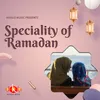 About Speciality of Ramadan Song