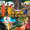 Vat Savitri Vrat Ki Katha