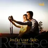 About I'm By Your Side Reprise Song