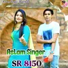 About Aslam Singer SR 8150 Song