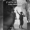 About FAITH IN GOD Song