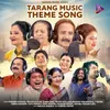 About Tarang Music Theme Song Song