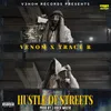 About Hustle of Streets Song