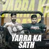 About Yarra Ka Sath Song