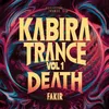 Kabira Trance - Maut