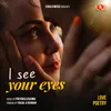 About I See Your Eyes Song