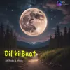 Dil ki Baat