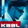 About Kaal Song