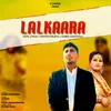 About Lalkaara Song