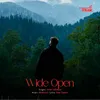 About Wide Open Song