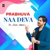 About Prabhuva Naa Deva Song