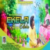 About Ekela Ekela Song