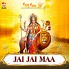 About JAI JAI MAA Song