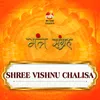 About SHREE VISHNU CHALISA (From "MANTRA SANGRAH") Song