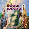 Church Leke Cha La