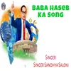 About Baba Haseb Ka Song Song