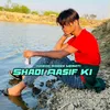 About Shadi Aasif Ki Song