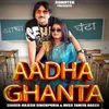 About Aadha Ghanta Song