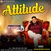 About Attitude Song