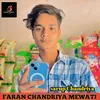 FARAN CHANDRIYA MEWATI