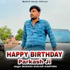 Happy Birtday Parkash Ji