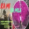 About Kami Kamila Song