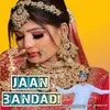 Jaan Bandadi