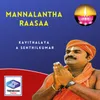 About Mannalantha Raasaa Song