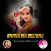 About Sapna Ma milthas Song