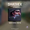 About Shathek Song